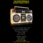 11.10 SAT『THE ROOM SATDAY EARY PARTY』